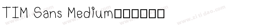 TIM Sans Medium字体转换